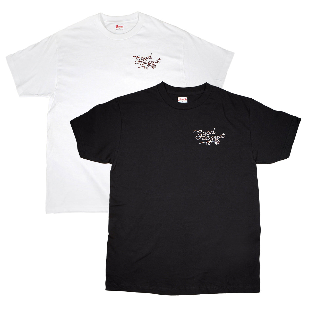 Good Not Great Shirt