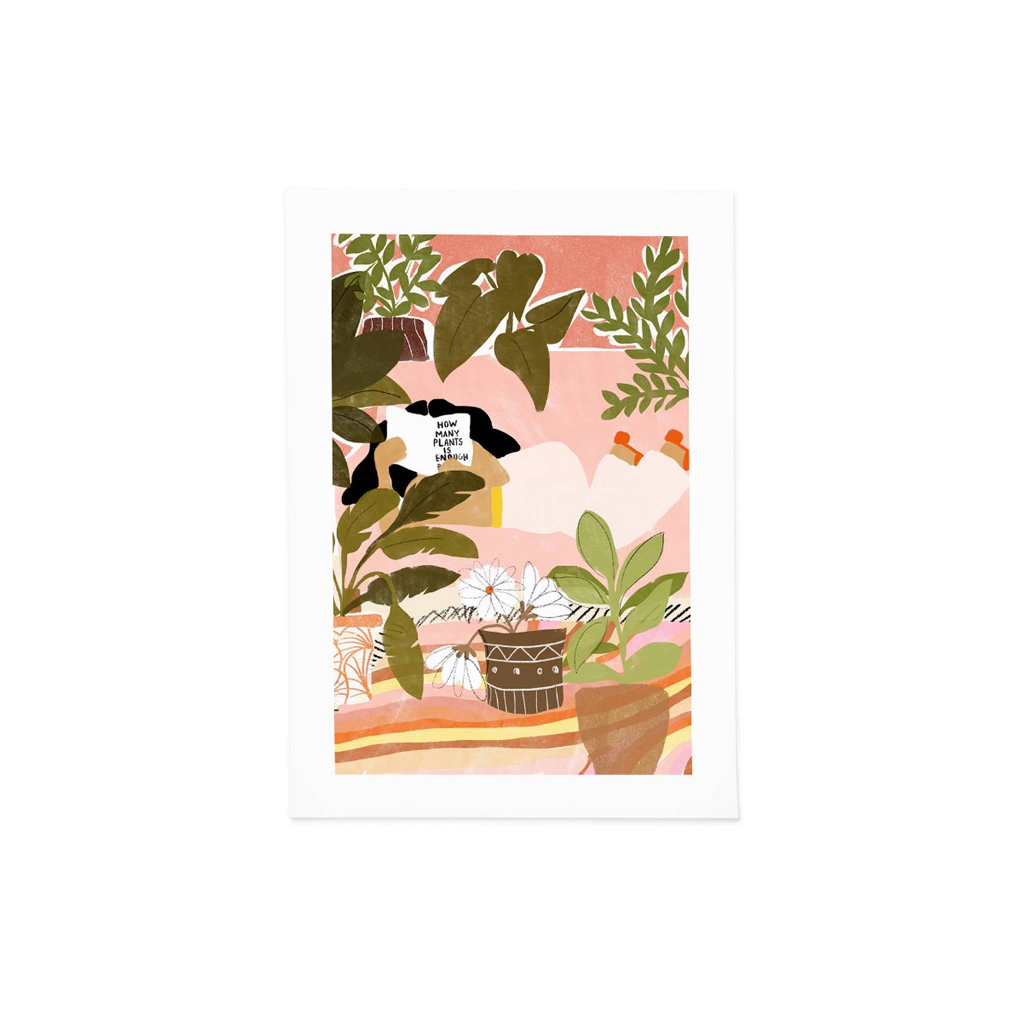 Never Enough Plants Art Print
