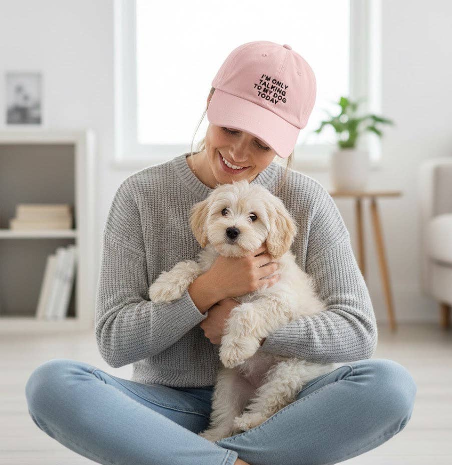 I'm Only Talking to My Dog Today Hat - Pink