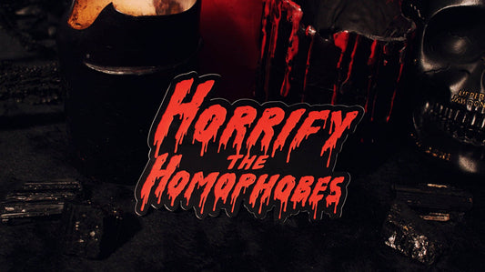 Close-up of the dripping horror-lettering print on the Horrify The Homophobes sticker