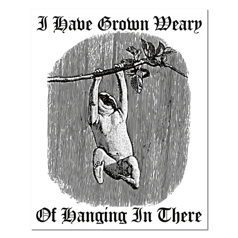 Hanging In There Print - PABOOM