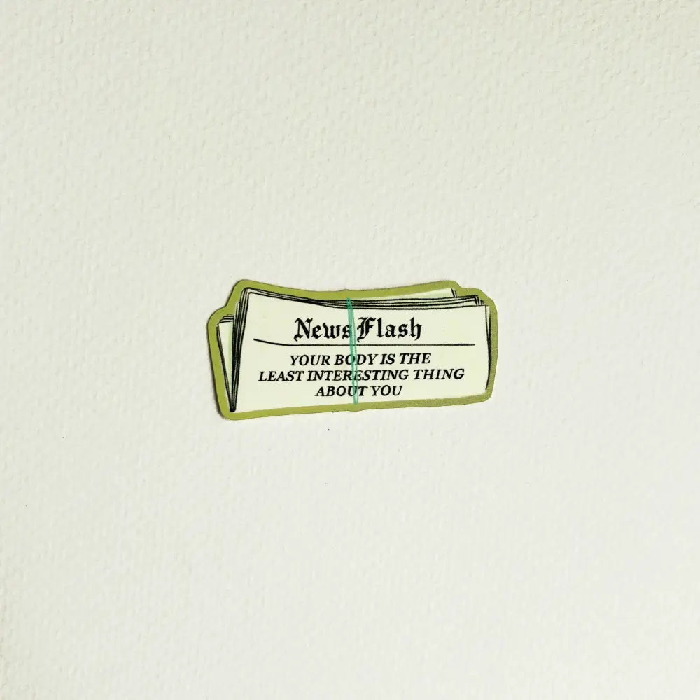 Newsflash Body Positivity Sticker - PABOOM
