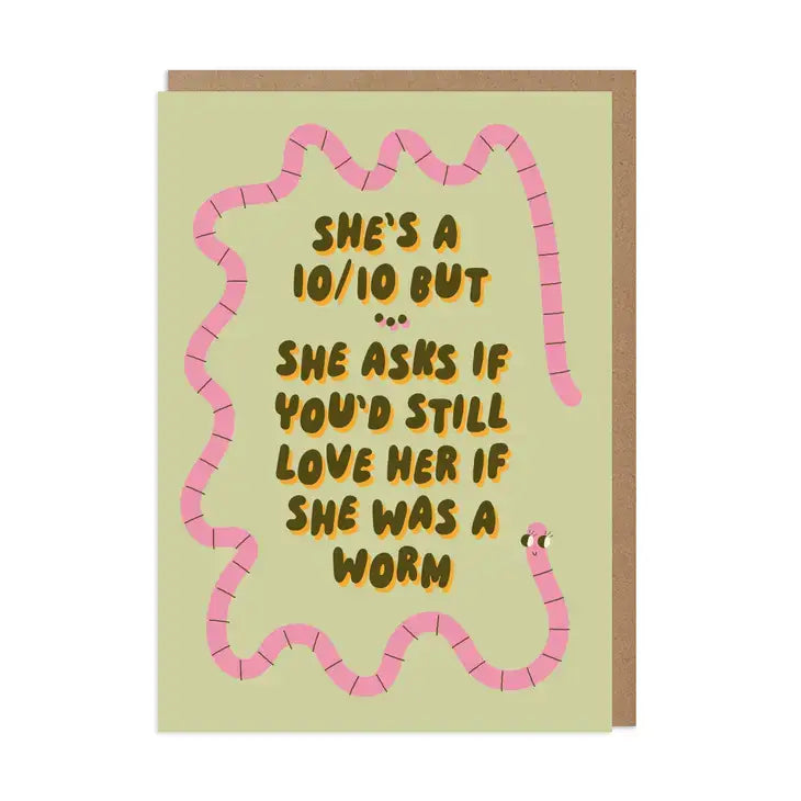 Worm Funny She's a 10 Love Anniversary Card - PABOOM