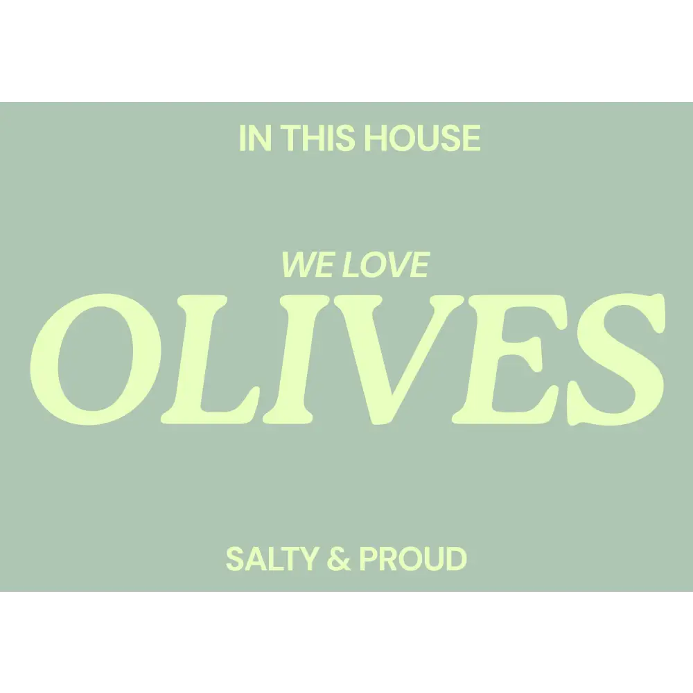 Blue Iris Designs Co - In this house we love olives Typography print 10x8