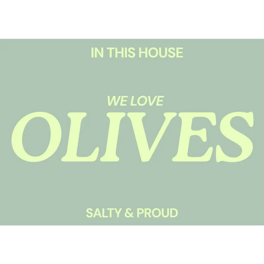 Blue Iris Designs Co - In this house we love olives Typography print 10x8
