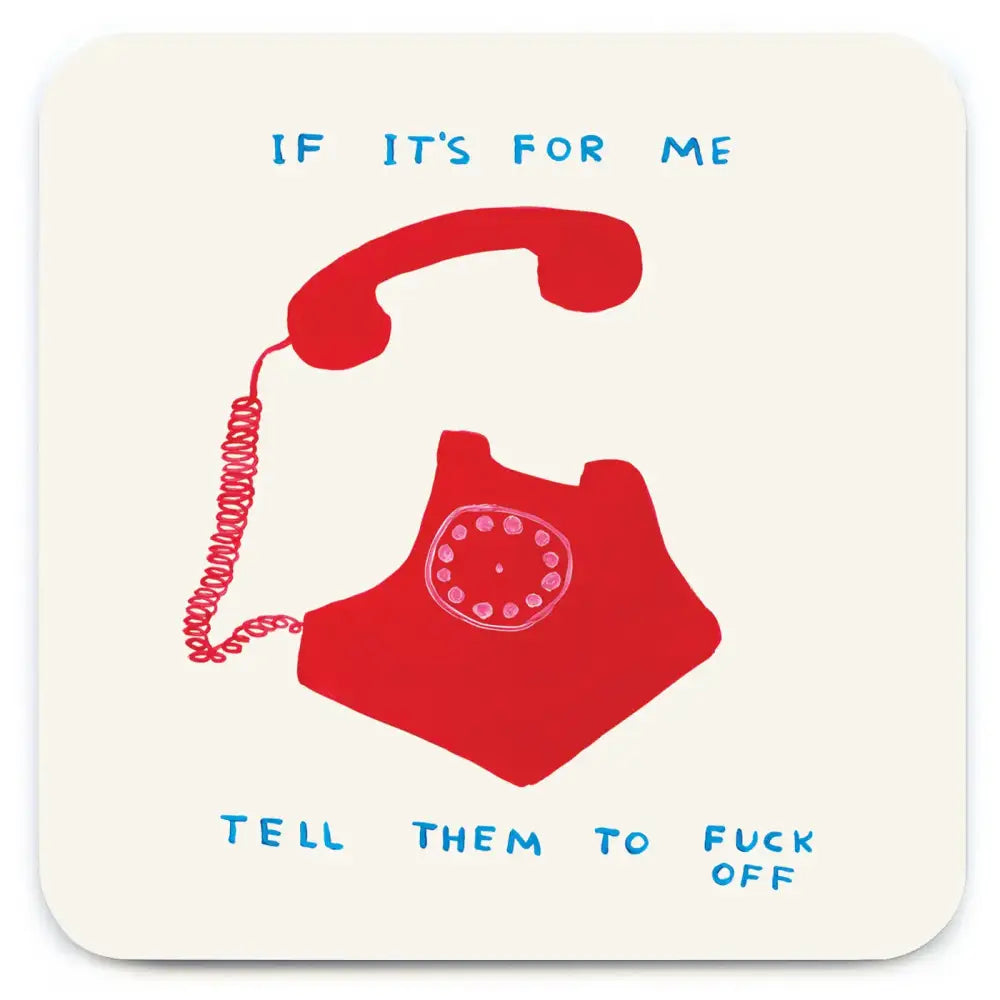 If It's For Me Coaster - PABOOM