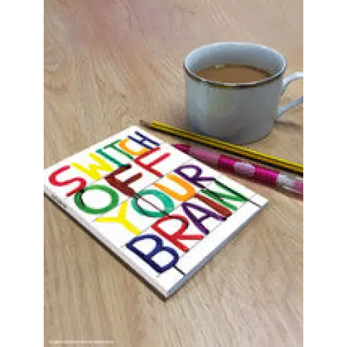 Switch Off Your Brain Lined A5 Notebook - PABOOM