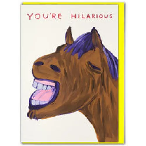You're Hilarious Card - PABOOM