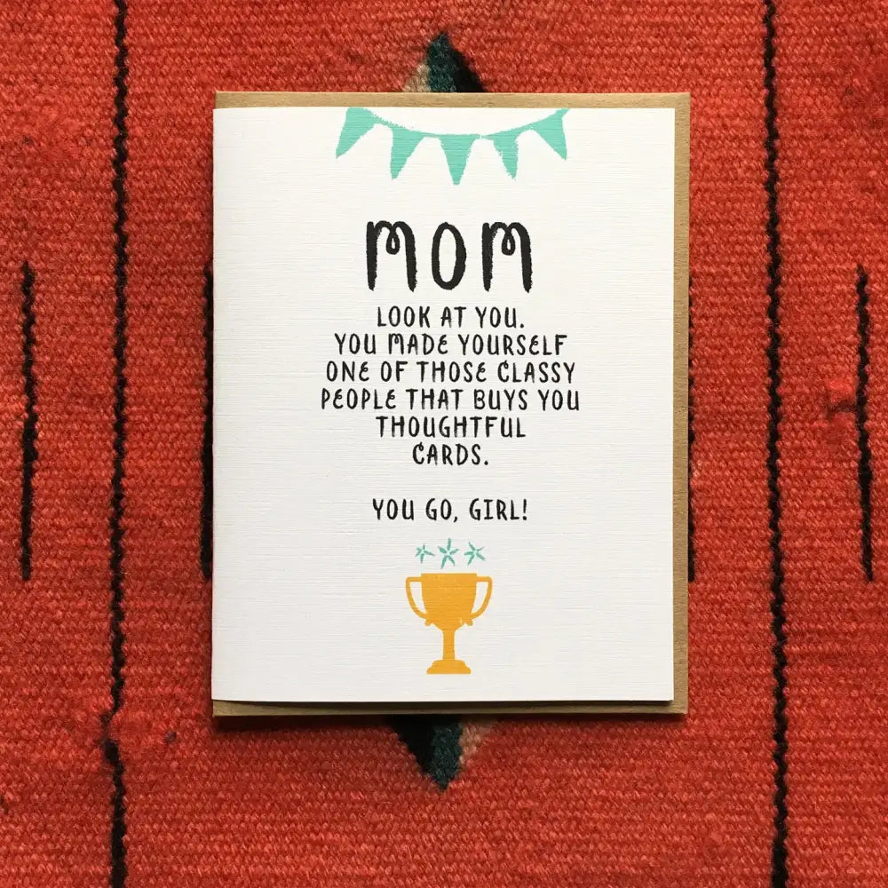 You Go, Trophy Mom Card - PABOOM