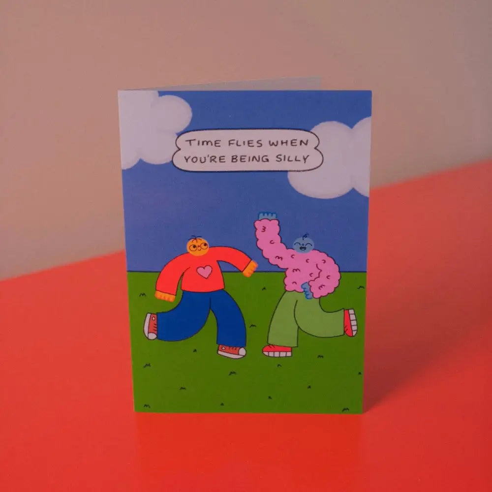 Orange Juice For Dinner - Time Flies When Youβre Being Silly Card