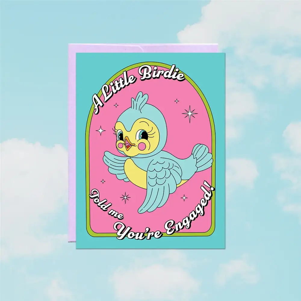 A Little Birdie Engagement Card - PABOOM