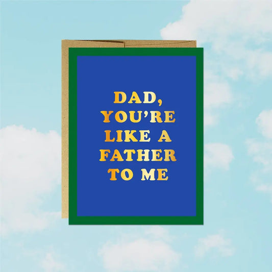 Like a Father To Me Foil Card - PABOOM