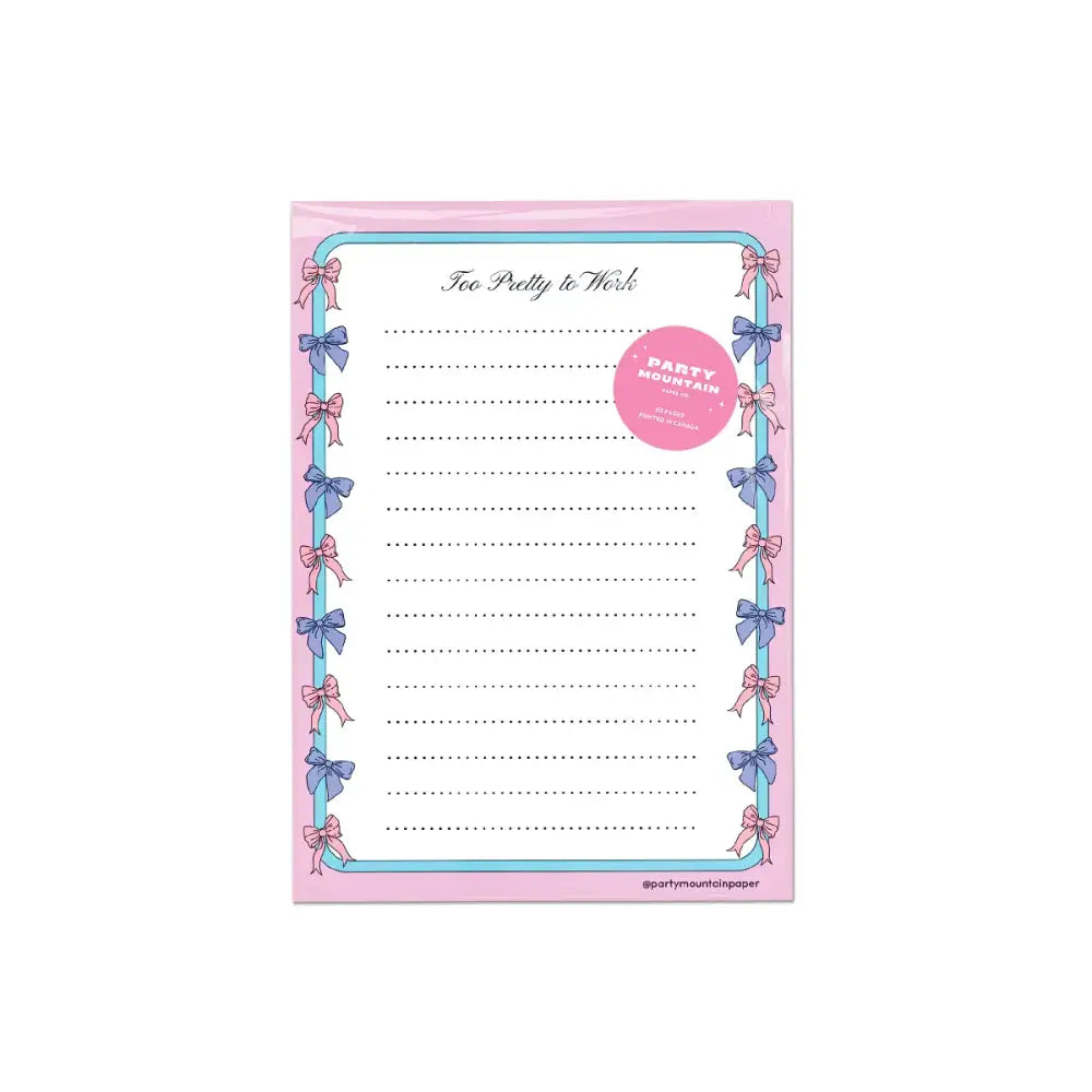 Too Pretty To Work Notepad - PABOOM