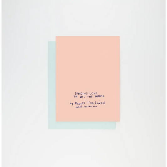 Love To All The Moms Card - PABOOM