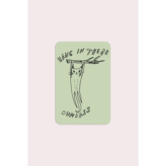 Stay Home Club - Hang in There Sticker | Waterproof Vinyl