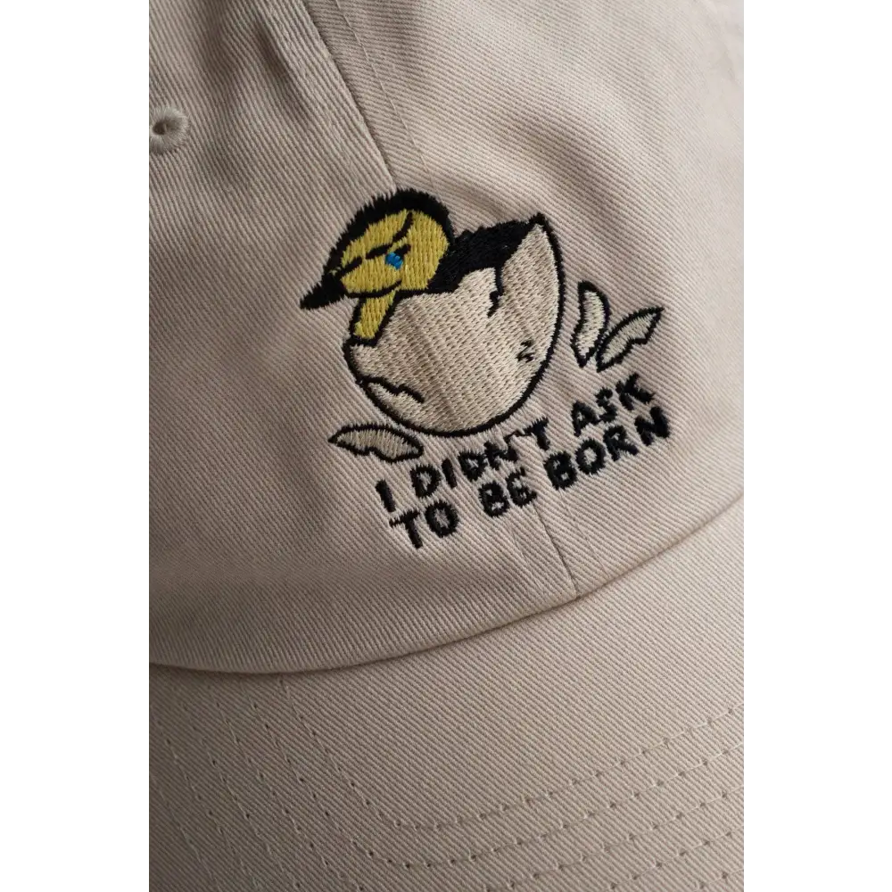 Stay Home Club - I Didn’t Ask to be Born Dad Hat Olive Drab