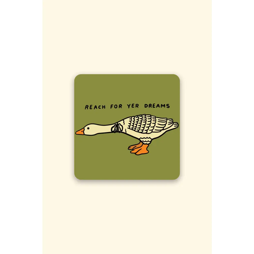 Stay Home Club - Reach For Yer Dreams Sticker | Waterproof Vinyl