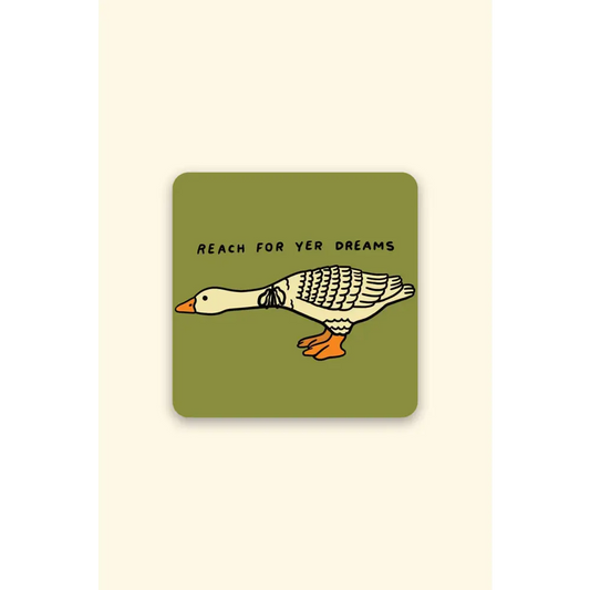 Stay Home Club - Reach For Yer Dreams Sticker | Waterproof Vinyl