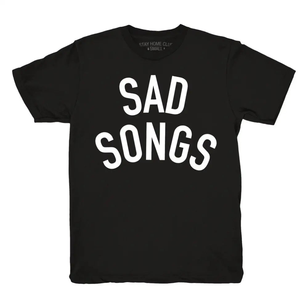 Sad Songs T-shirt - PABOOM