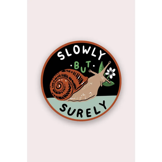 Slowly But Surely (Snail) Vinyl Sticker - PABOOM
