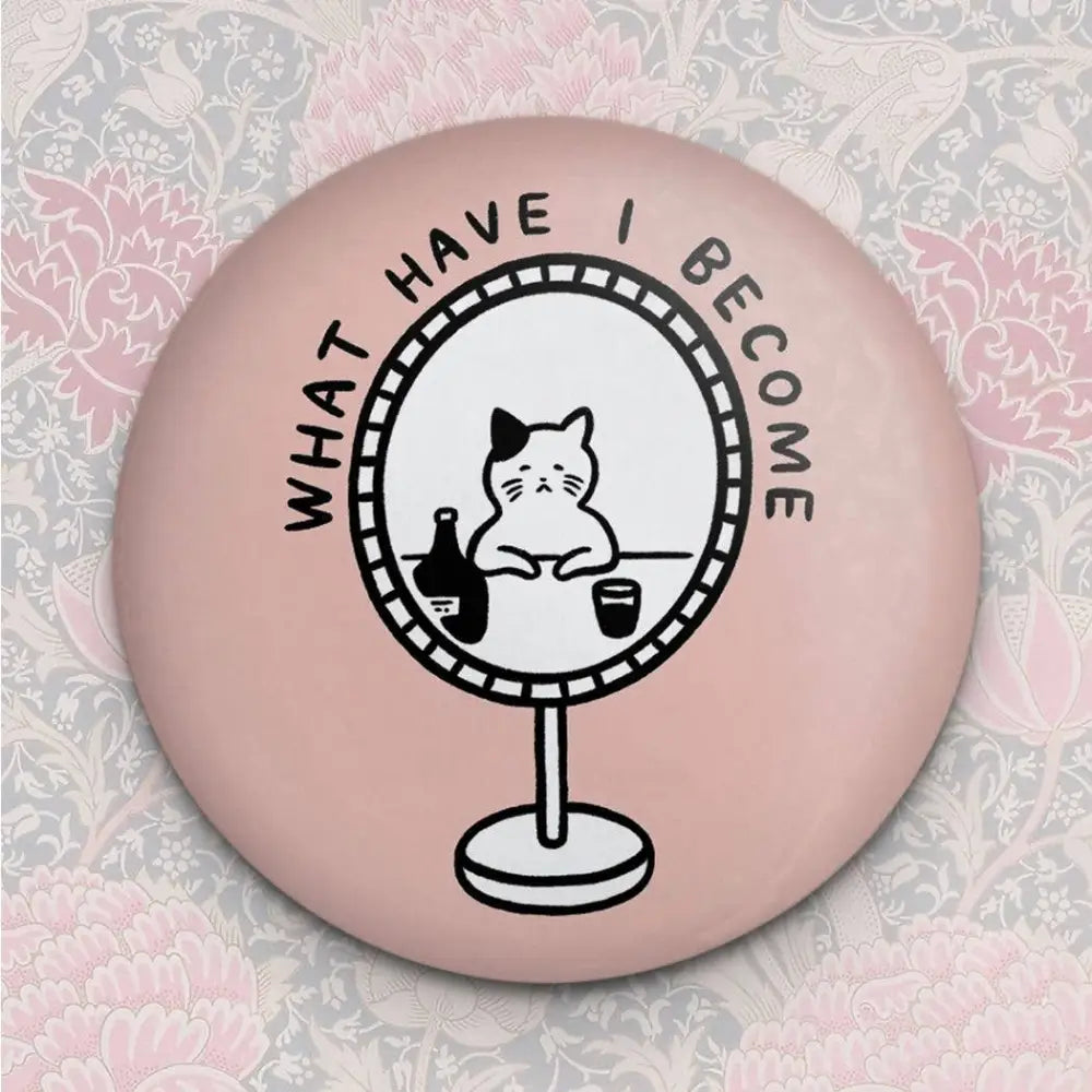 What Have I Become Magnet - PABOOM