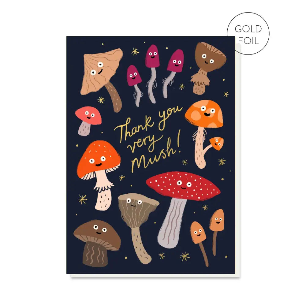 Stormy Knight - Thank You Very Mush Card | Mushroom Celo bags