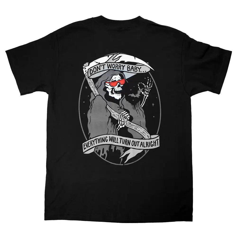Stuntin Goods - Donβt Worry Baby T-Shirt - black t-shirt grim reaper graphic