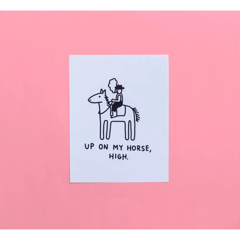 High Horse Print - PABOOM