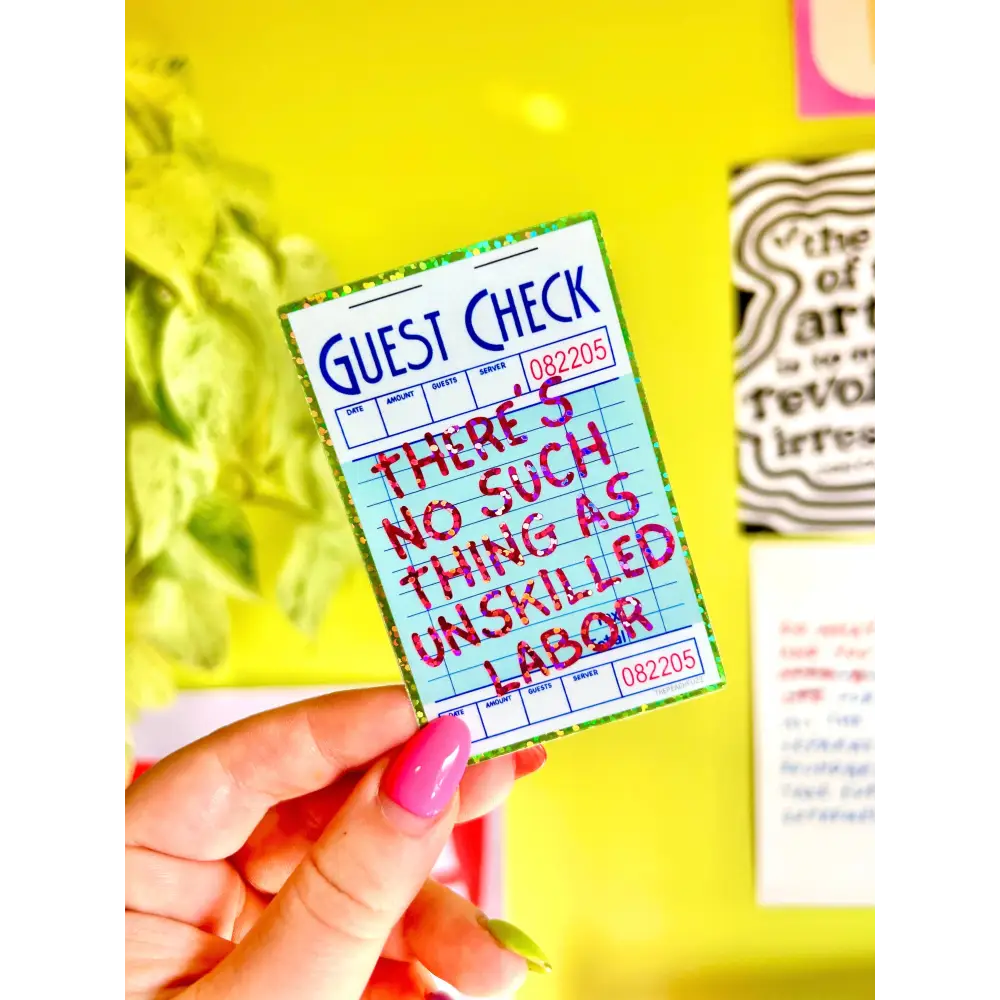 No Such Thing As Unskilled Labor Sticker - PABOOM