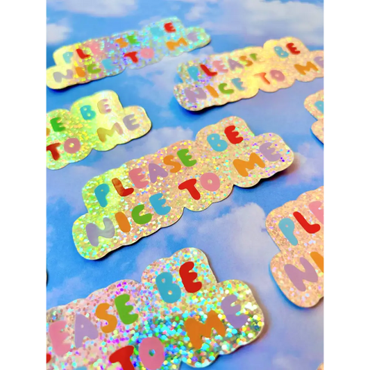 Please Be Nice To Me Sticker - PABOOM
