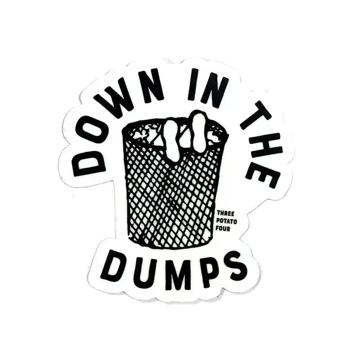 Down In the Dumps Sticker - PABOOM