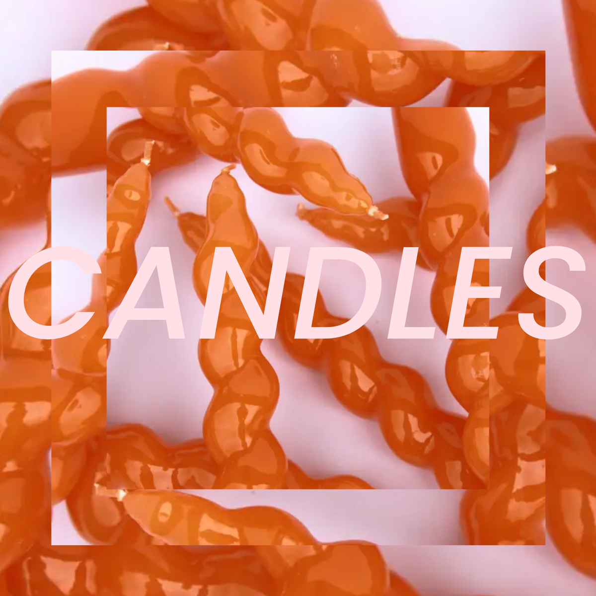 CANDLES
