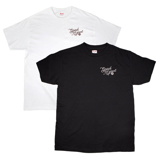 Good Not Great Shirt
