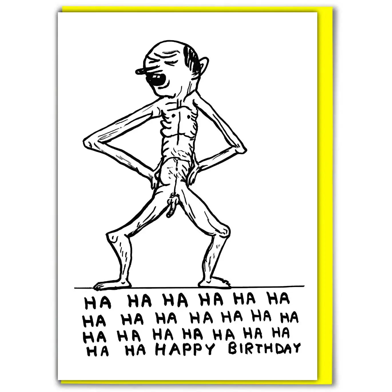 Ha Ha Happy Birthday Card