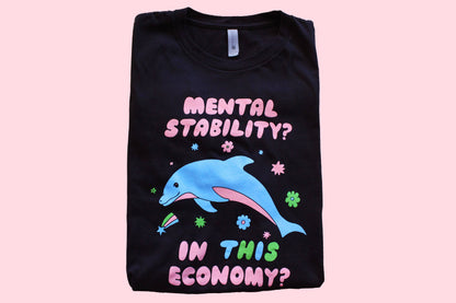 Mental Stability Dolphin Tee