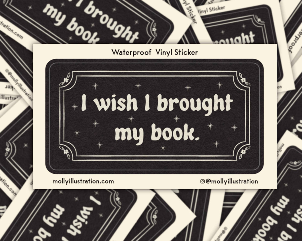 Black and white matte vinyl sticker with illustrated vintage books and the text 'I Wish I Brought My Book' in a repeating pattern
