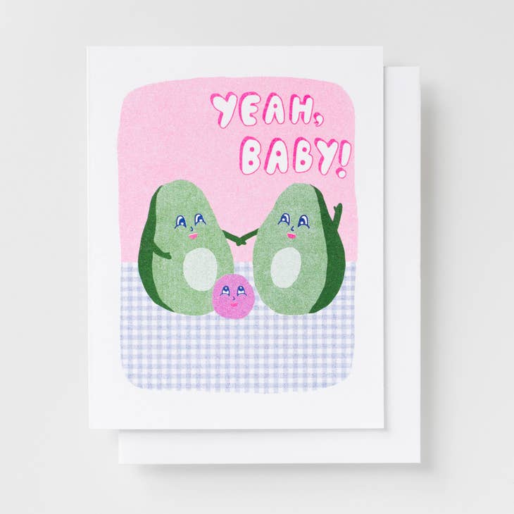 Yea Baby Avocado Card