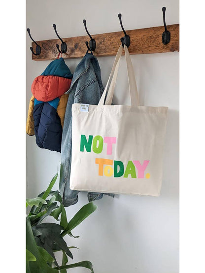 Not Today Tote Bag