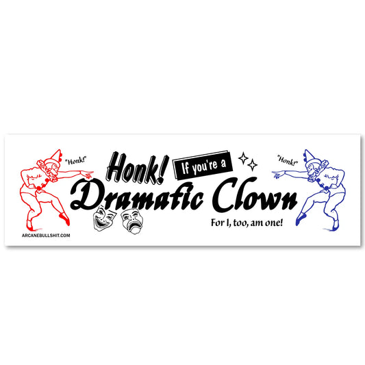 Dramatic Clown Bumper Sticker