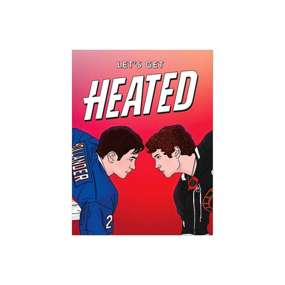 Let's Get Heated Hockey card packaged in a protective sleeve