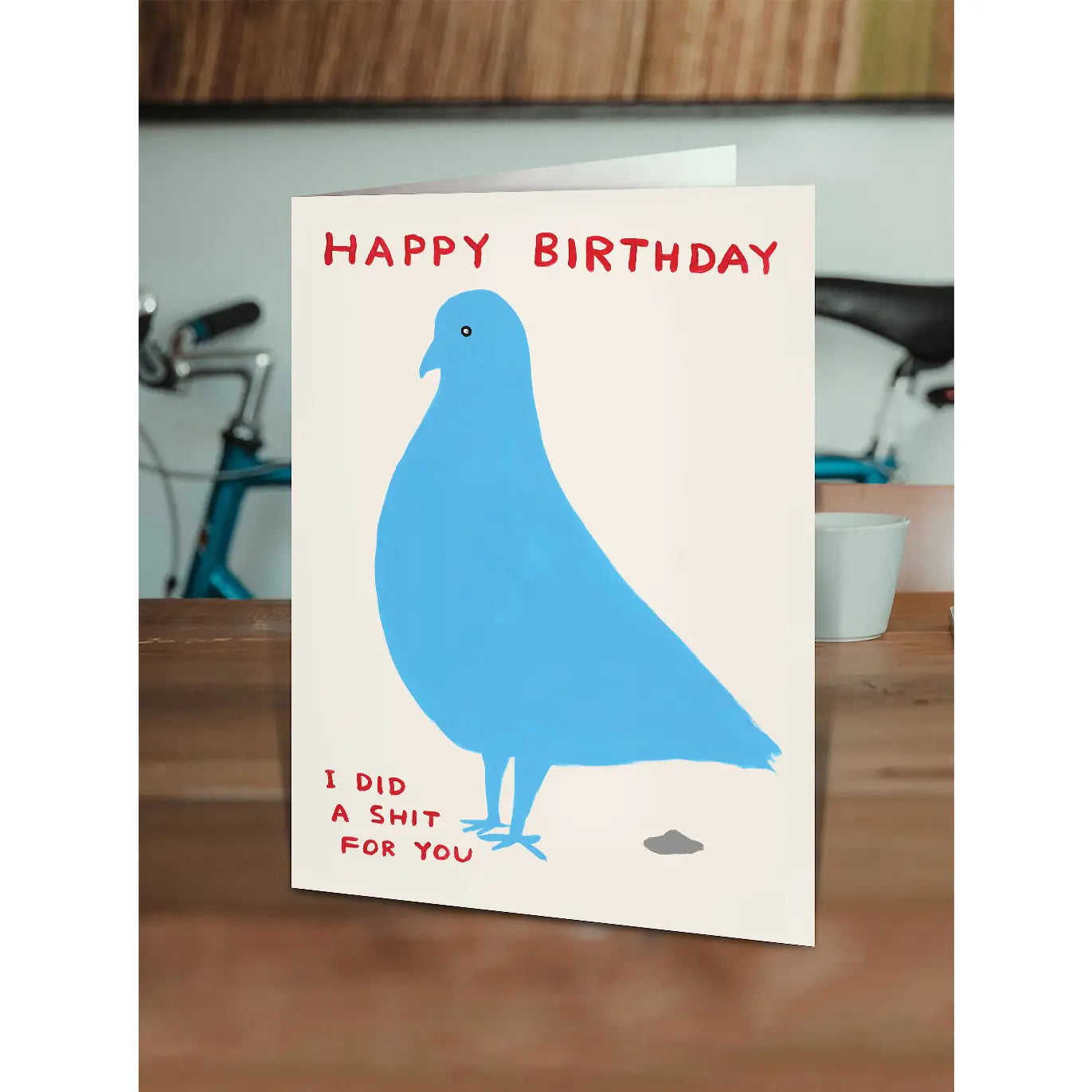 Pigeon Birthday Shit Card