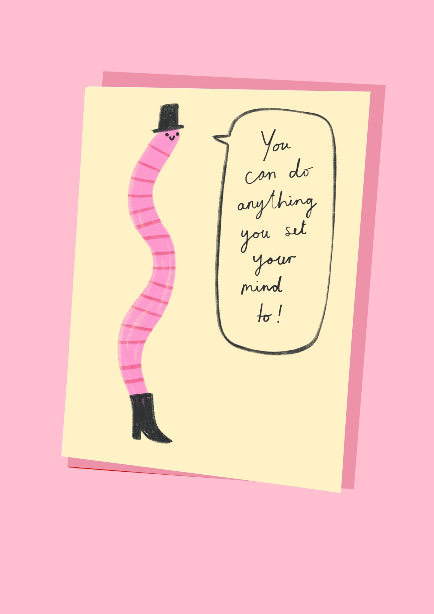 Kitty Kenda encouragement card featuring a pink striped worm in a top hat and boots saying "You can do anything you set your mind to!"