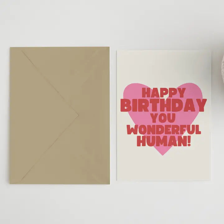 Happy Birthday Wonderful Human Card