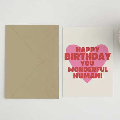 Happy Birthday Wonderful Human Card