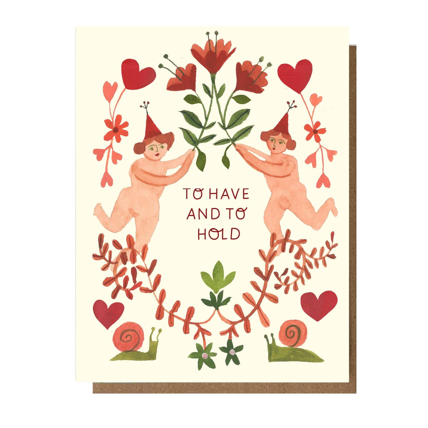 To Have And To Hold Greeting Card