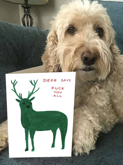 Deer Says Fuck You All Christmas Card