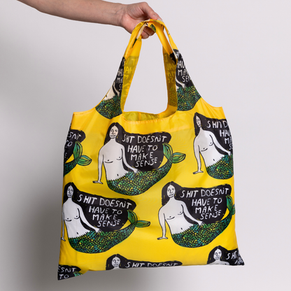 Doesn't Have to Make Sense Art Sack® by People I've Loved