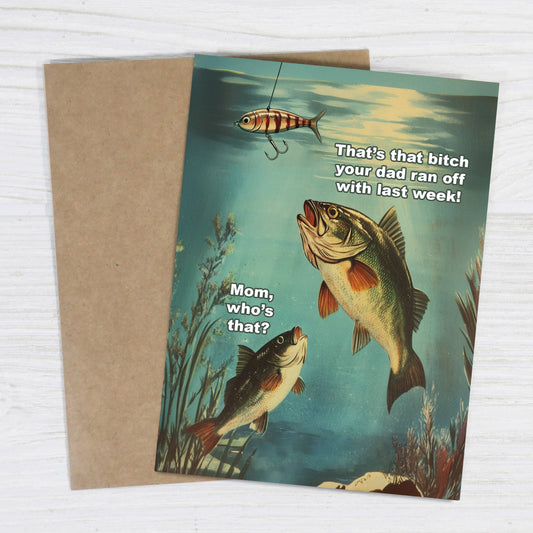 Mom Who's That Fishing card shown from another angle