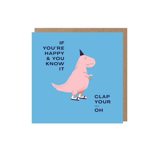 Clap Your Oh  Dinosaur Birthday Card