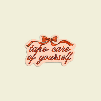 Take Care of Yourself Bow Sticker